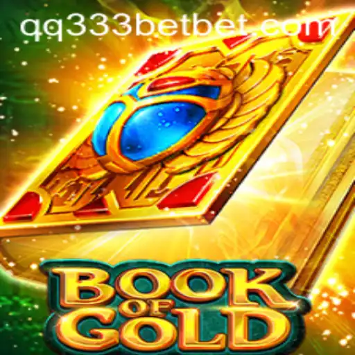 Exploring the Thrilling World of Book of Gold with QQ333Bet