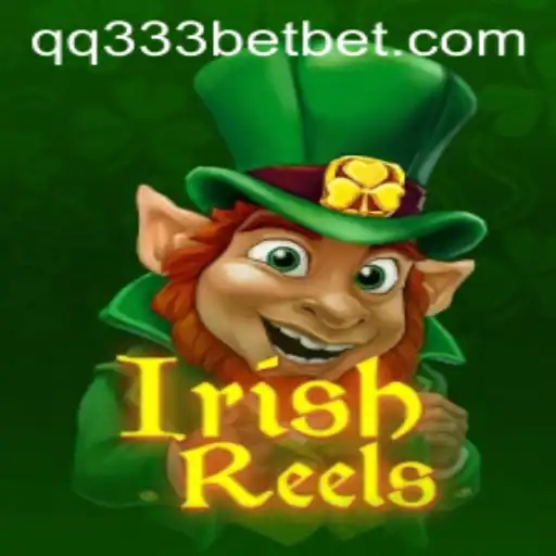 Exploring the Enchanting World of IrishReels and the Exciting Platform qq333bet